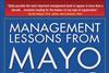 Book Review: Management Lessons from Mayo Clinic