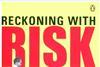 Reckoning With Risk, Gerd Gigerenzer, Penguin 2002