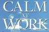 Book Review: Calm at Work