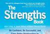 The Strengths Book, by Alex Linley, Janet Willars and Robert Biswas Diener, CAPP Press 2010