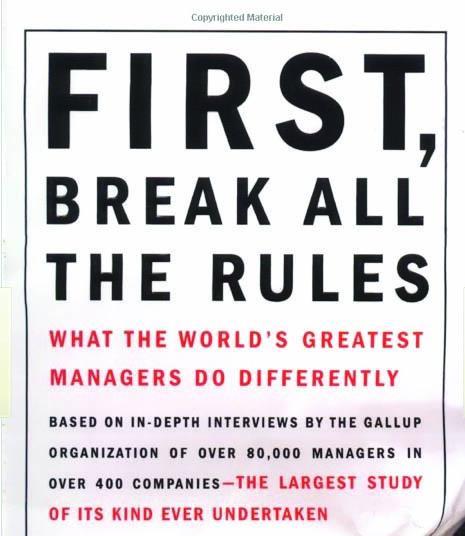 Book Review: First, Break all the Rules - what the world's greatest ...