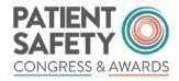 Patient Safety Congress and Awards